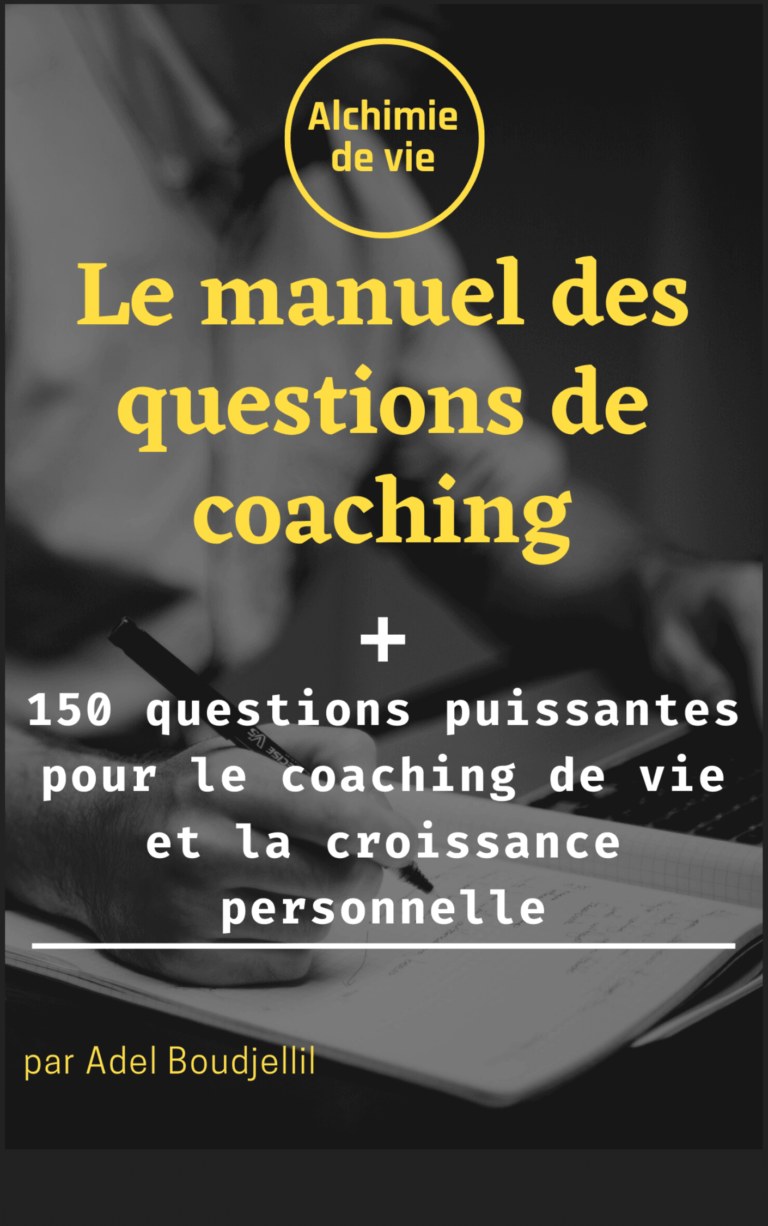 Le manuel des questions de coaching + 150 questions sur le coaching et la croissance personnelle
